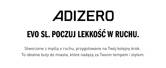 Evo SL. Poczuj lekkość w ruchu.